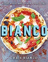 BIANCO PIZZA PASTA AND OTHER FOOD I LIKE (HB) 