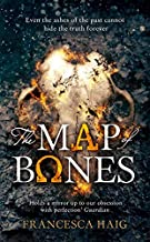THE MAP OF BONES HOLDS A MIRROR UP TO OUR OBSESSION WITH PERFECTION GUARDIAN (PB) 