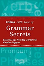 COLLINS LITTLE BOOK OF GRAMMAR SECRETS ESSENTIAL TIPS FROM TOP WORDSMITH CAROLINE TAGGART (PB) 
