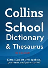 COLLINS ENGLISH SCHOOL DICTIONARY & THESAURUS TRUSTED SUPPORT FOR LEARNING (PB) 