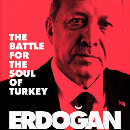 THE BATTLE FOR THE SOUL OF TURKEY ERDOGAN RISING (PB) 