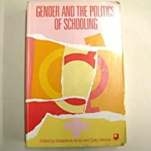 GENDER AND THE POLITICS OF SCHOOLING (PB) 