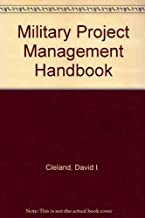 MILTARY PROJECT MANAGEMENT HANDBOOK(HB) 