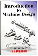 INTRODUCTION TO MACHINE DESIGN (PB) 