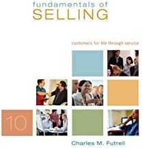 FUNDAMENTALS OF SELLING CUSTOMERS FOR LIFE THROUGH SERVICE 10/E (PB) 