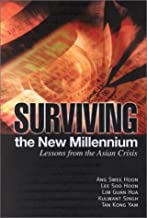 SURVIVING THE NEW MILLENNIUM: LESSONS FROM THE ASIAN CRISIS (HB) 