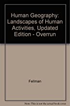 HUMAN GEOGRAPHY: LANDSCAPES OF HUMAN ACTIVITIES 6/E (PB) 