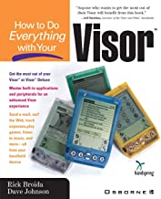 HOW TO DO EVERYTHING WITH YOU VISOR (PB) 