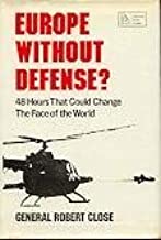 EUROPE WITHOUT DEFENCE? 48 HOURS THAT COULD THE FACE OF THE WORLD (HB) 