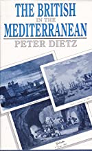 THE BRITISH IN THE MEDITERRANEAN (HB) 