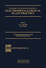 PROCEEDINGS OF THE INTERNATIONAL SYMPOSIUM ON ELECTROMETALLURGICAL PLANT PRACTIC 
