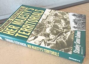 FORWARD EVERYWHERE: HER MAJESTY'S TERRITORIALS (HB) 