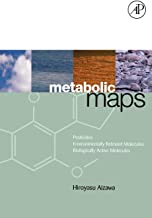 METABOLIC MAPS PESTICIDES ENVIRONMENTALLY RELEVANG MOLECULES BIOLOGICALLY ACTIVE MOLECULES (HB) 