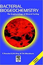 BACTERIAL BIOGEOCHEMISTRY THE ECOPHYSIOLOGY OF MINERAL CYCLING 2/E (HB) 