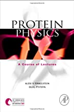PROTEIN PHYSICS A COURSE OF LECTURES (HB 