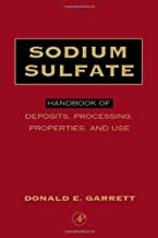 SODIUM SULFATE HANDBOOK OF DEPOSITS,PROCESSING,PROPERTIES AND USE (HB) 