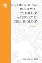 INTERNATIONAL REVIEW OF CYTOLOGY: A SURVEY OF CELL BIOLOGY VOL 235 (HB) 