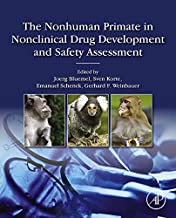 THE NONHUMAN PRIMATE IN NONCLINICAL DRUG DEVELOPMENT AND SAFETY ASSESSMENT (HB) 