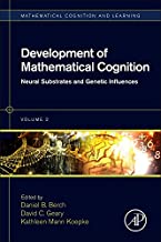 DEVELOPMENT OF MATHEMATICAL COGNITION NEURAL SUBSTRATES AND GENETIC INFLUENCES VOL-II (HB) 