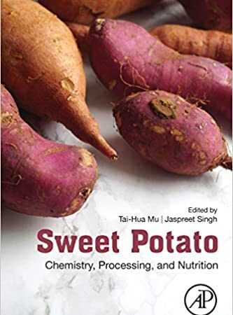 SWEET POTATO CHEMISTRY PROCESSING AND NUTRITION (PB) 