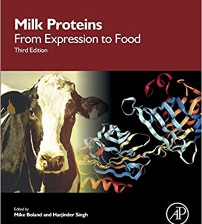 MILK PROTEINS FROM EXPRESSION TO FOOD 3/E (PB) 