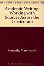 ACADEMIC WRITING WORKING WITH SOURCES ACROSS THE CURRISULUM (PB) 