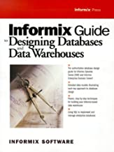 INFORMIX GUIDE TO DESIGNING DATABASES AND DATA WAREHOUSES (PB) 