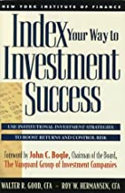 INDEX YOUR WAY TO INVESTMENT SUCCESS(HB) 