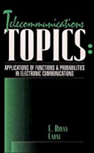 TELECOMMUNICATION TOPICS:APPLICATIONS OF FUNCTIONS & PROBABILITES IN ELECTRONIC 