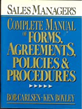 SALES MANAGER'S COMPLETE MANUAL OF FROMS,AGREEMENTS,POLICIES & PROCEDURES (HB) 