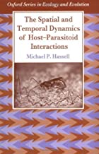 THE SPATIAL AND TEMPORAL DYNAMICS OF HOST-PARASITOID INTERACTONS (PB) 