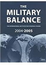 THE MILITARY BALANCE THE INTERNATIONAL INSTITUTE FOR STRATEGIC STUDIES (PB) 