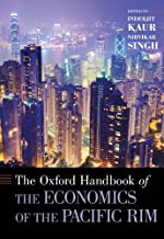 THE OXFORD HANDBOOK OF THE ECONOMICS OF THE PACIFIC RIM (HB) 