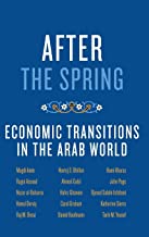 AFTER THE SPRING ECONOMIC TRANSITIONS IN THE ARAB WORLD (HB) 