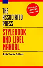 THE ASSOCIATED PRESS STYLEBOOK AND LIBEL MANUAL 6/E (PB) 