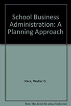 SCHOOL BUSINESS ADMINISTRATION:A PLANNING APPROACH 5/E (HB) 