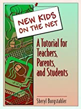 NEW KIDS ON THE NET A TUTORIAL FOR TEACHERS,PARENTS AND STUDENTS (PB) 