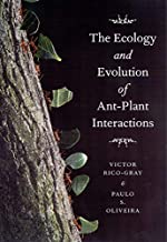 THE ECOLOGY AND EVOLUTION OF ANT-PLANT INTERACTIONS (HB) 