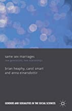 SAME-SEX MARRIAGES NEW GENERATIONS NEW RELATIONSHIPS (HB) 