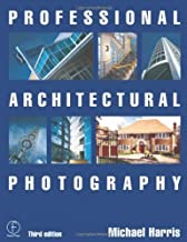 PROFESSIONAL ARCHITECTURAL PHOTOGRAPHY 3/E (PB) 
