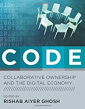 CODE COLLABORATIVE OWNERSHIP AND THE DIGITAL ECONOMY (HB) 