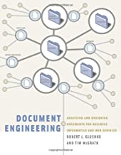 DOCUMENT ENGINEERING ANALYZING AND DESIGNING DOCUMENTS FOR BUSINESS INFORMATIONS 