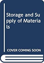 STORAGE AND SUPPLY OF MATERIALS 5/E