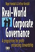 REAL-WORLD CORPORATE GOVERANCE: APROGRAMME FOR PROFIT-ENHANCING STEWARDSHIP (HB) 