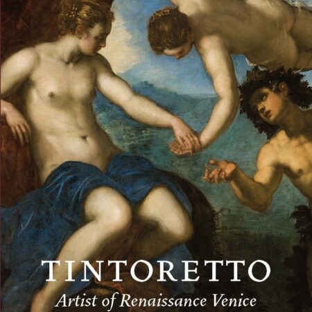 TINTORETTO ARTIST OF RENAISSANCE VENICE (HB)