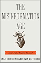 THE MISINFORMATION AGE HOW FALSE BELIEFS SPREAD (HB)