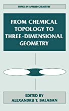 FROM CHEMICAL TOPOLOGY TO THREE-DIMENSIONAL GEOMETRY (HB) 