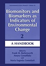 BIOMONITORS AND BIOMARKERS AS INDICATORS OF ENVIRONMENTAL CHANGE (HB) 