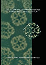 MOLECULAR BIOLOGY AND PHYSIOLOGY OF WATER AND SOLUTE TRANSPORT (HB) 