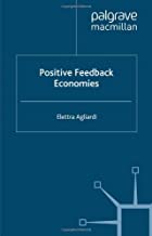 POSITIVE FEEDBACK ECONOMIES (HB) 